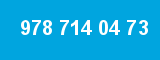 978 714 04 73